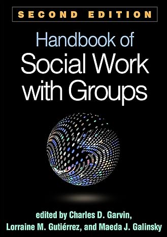 Handbook of Social Work with Groups, Second Edition