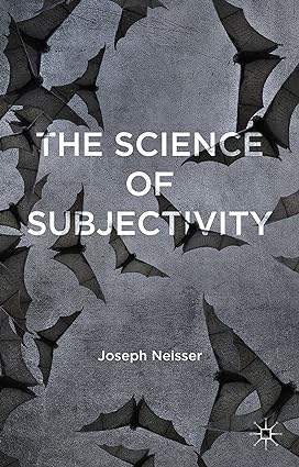 The Science of Subjectivity