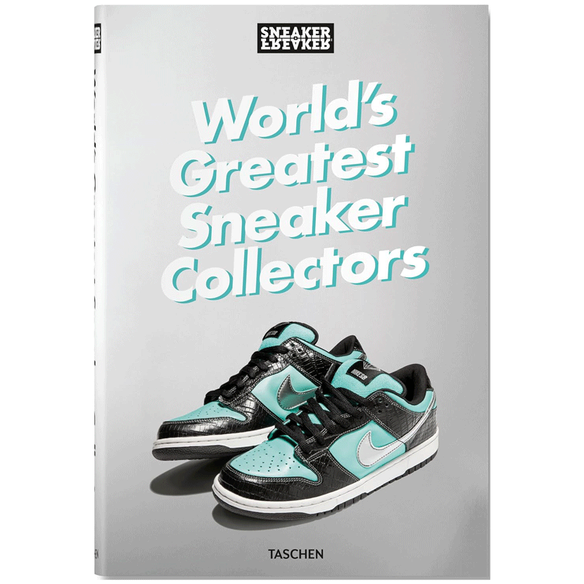 Sneaker Freaker. World s Greatest Sneaker Collectors