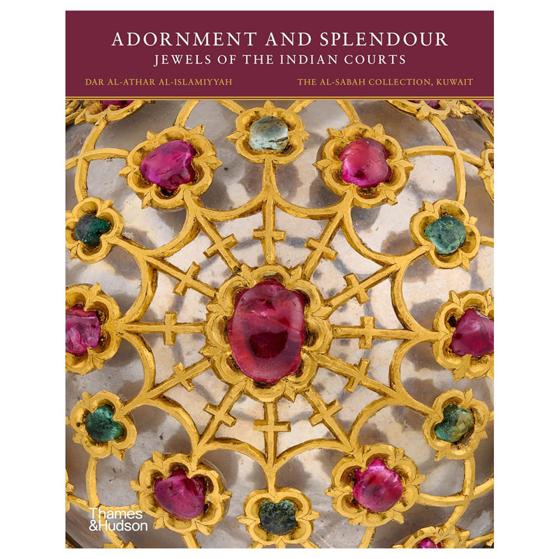 Adornment and Splendour: Jewels of the Indian Courts