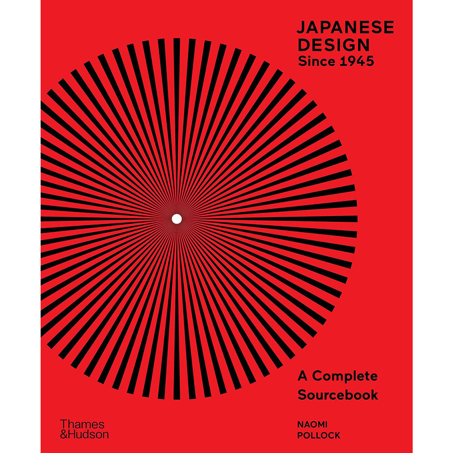 Japanese Design Since 1945: A Complete Sourcebook