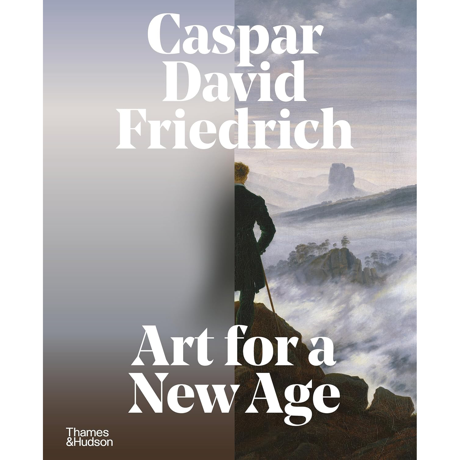 Caspar David Friedrich: Art for a New Age