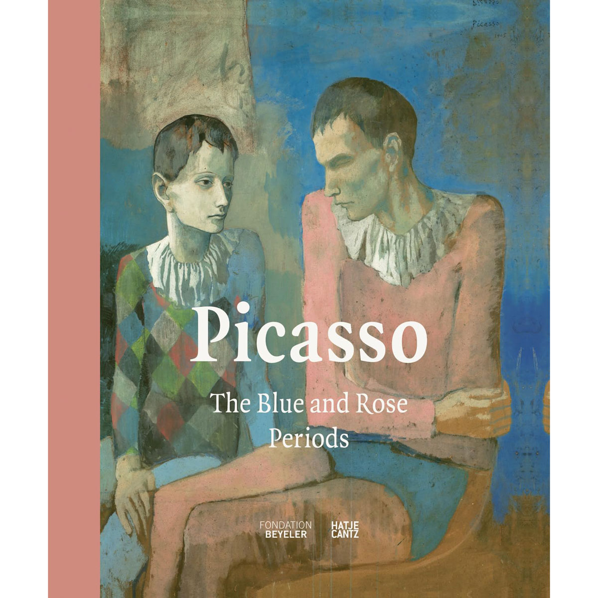 Picasso: The Blue and Rose Periods