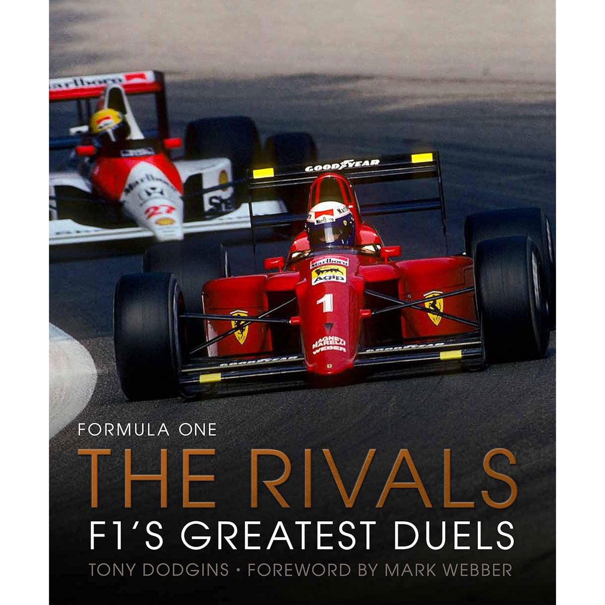 Formula One: The Rivals: F1 s Greatest Duels