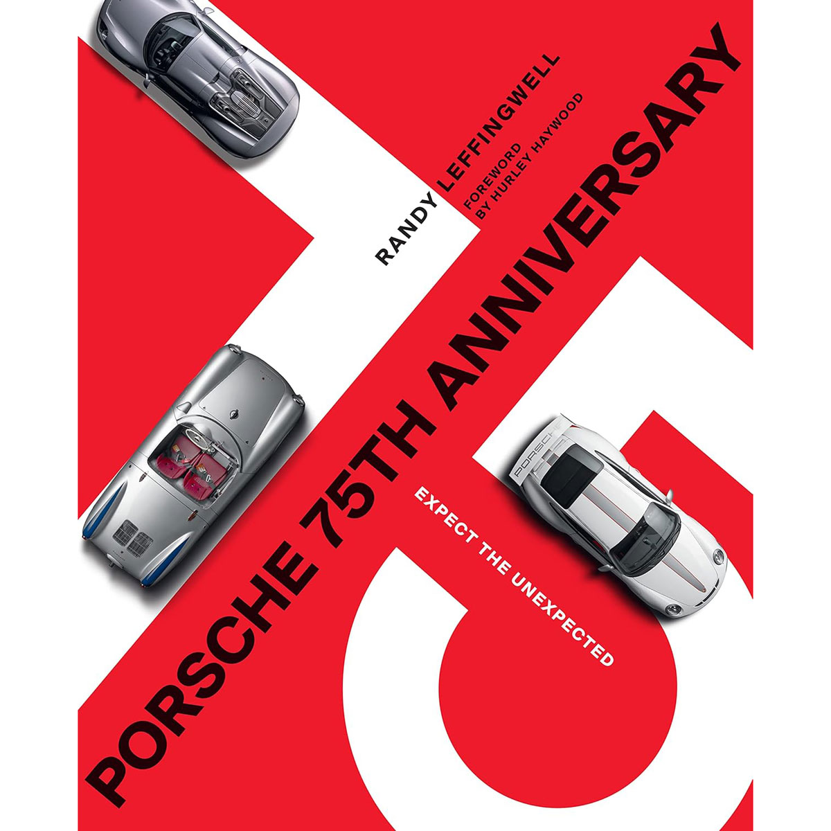 Porsche 75th Anniversary: Expect the Unexpected