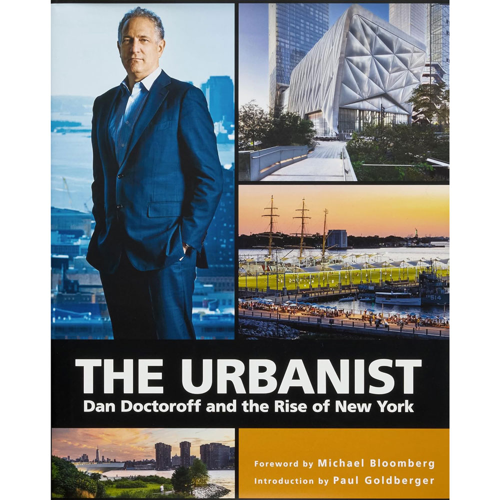 The Urbanist: Dan Doctoroff and the Rise of New York