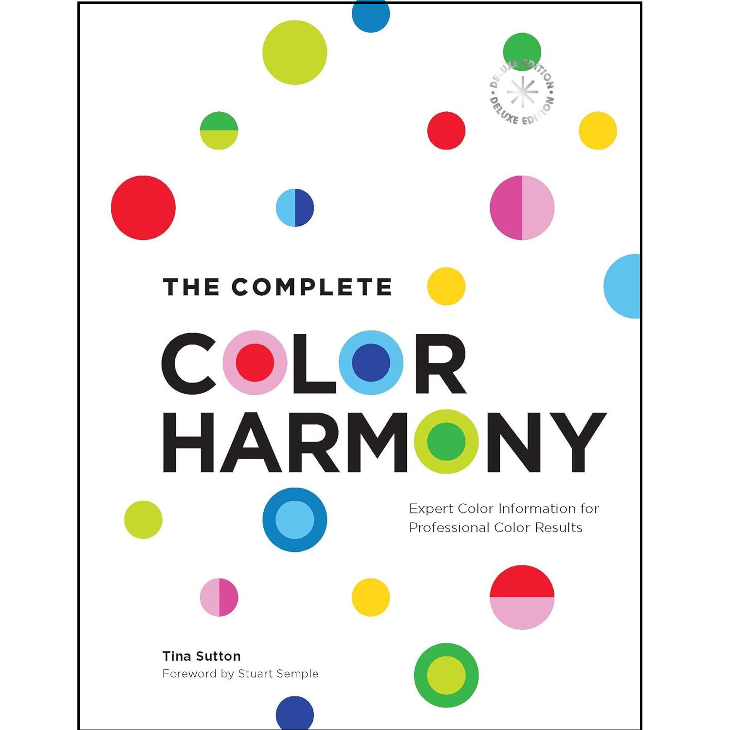 The Complete Color Harmony: Deluxe Edition: Expert Color Information for Professional Color Results